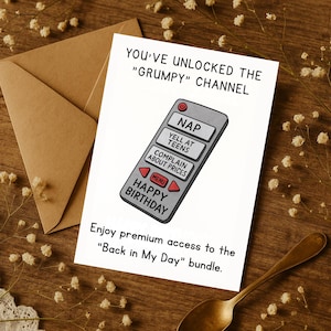 Sarcastic Birthday Card for Him – Old Man Remote Control Humor – Funny Grumpy Card – Nap and Complain Mode Activated, Aging Joke Card