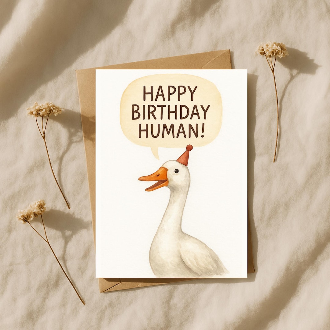 Silly Goose Birthday Card for Human, Funny Goose With Party Hat, Animal ...