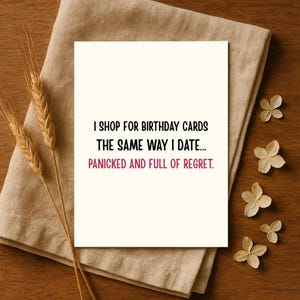 Relatable Birthday Card for Best Friend – Funny and Relatable Adult Humor – Snarky Greeting Card for BFF, Roommate. Colleague Birthday Gift