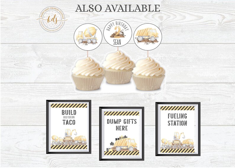 May include: Construction themed party decorations with three yellow cupcakes topped with construction vehicle cupcake toppers. Three printable signs with black frames and yellow and black striped borders read "Build Your Own Taco", "Dump Gifts Here", and "Fueling Station".