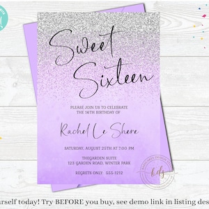 May include: Purple and silver glitter Sweet Sixteen birthday invitation with the text "Sweet Sixteen" in black cursive font. The invitation includes the name "Rachel Le Shere", the date "Saturday, August 25th at 7:00 PM", the location "The Garden Suite, 123 Garden Road, Winter Park", and the phone number "555-1212".