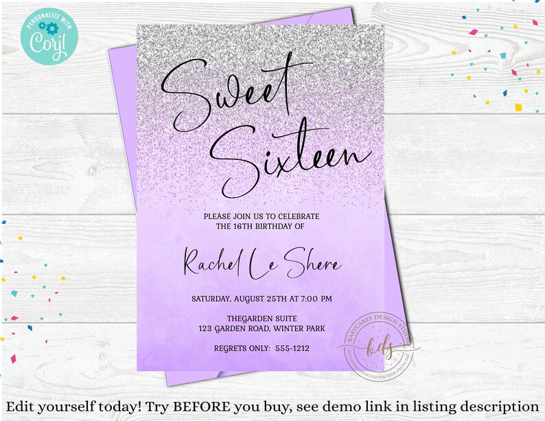 May include: Purple and silver glitter Sweet Sixteen birthday invitation with the text "Sweet Sixteen" in black cursive font. The invitation includes the name "Rachel Le Shere", the date "Saturday, August 25th at 7:00 PM", the location "The Garden Suite, 123 Garden Road, Winter Park", and the phone number "555-1212".