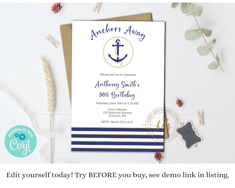May include: A white invitation with blue and gold stripes. The invitation is for Anthony Smith's 30th birthday party. The invitation features an anchor with a gold rope and the text "Anchors Away".