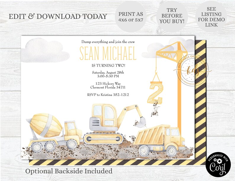 May include: Construction themed birthday invitation with a yellow and gray watercolor illustration of a crane lifting a number two, a cement mixer truck, a bulldozer, and a dump truck. The invitation is for Sean Michael's second birthday party. The text on the invitation reads "Dump everything and join the crew Sean Michael is turning two! Saturday, August 28th 3:00-5:30 PM 123 Hickory Way Clermont Florida 34711 RSVP to Kristina 352-1212"