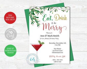 May include: A white Christmas party invitation card featuring green holly branches with red berries at the top and a red cocktail in a martini glass at the bottom. The text reads Eat, Drink & be Merry, Ann & Mark Smith, and event details.