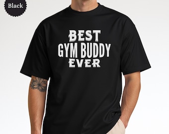 最高のジム仲間Tシャツ、ジムTシャツ、ジムプレゼント、ジムTシャツ、ジム仲間Tシャツ、ワークアウトTシャツ、フィットネスTシャツ