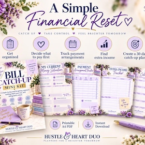 May include: A financial planning kit titled A Simple Financial Reset featuring a Bill Catch-Up Mini Kit cover, My Current Money Situation, Payment Arrangement Tracker, Extra Income Tracker, and 30-Day Catch-Up Plan pages with purple floral accents.