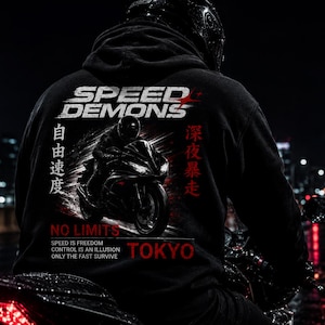 May include: Black hoodie with a motorcycle graphic and the text "SPEED DEMONS" in white. The design includes Japanese text and the words "NO LIMITS" and "TOKYO" in red. The hoodie features a rider on a motorcycle.