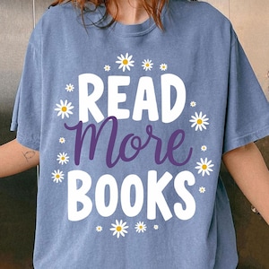 Read More Books PNG, Book Lover, Librarian Png, Bookworm Shirt Png, Reading Png, Gifts For Readers, Book Club, Bookish Gift, Book Lover Gift