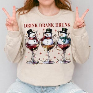 Drink Drank Drunk Png, Christmas Season Png, Christmas PNG, Funny Christmas png, Christmas Shirt PNG, Snowman png, png files, winter png
