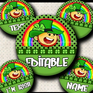 May include: Set of 6 green, black, and rainbow round printable stickers featuring a cartoon leprechaun with a rainbow and shamrocks. The stickers say "Text", "Editable", "I'm Irish", "Name", and two blank stickers.