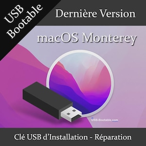 Può includere: Un'unità USB nera con un connettore bianco è posizionata di fronte a una grafica con il testo "macOS Monterey". L'immagine include anche il testo "USB Bootable" e "Dernière Version".