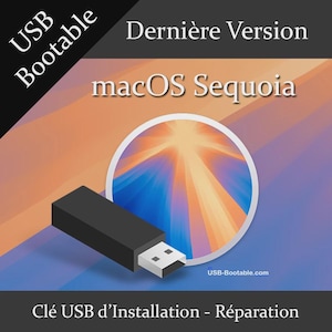Può includere: Un'unità USB nera con un connettore bianco è posizionata di fronte a una grafica con il testo "macOS Sequoia". L'immagine include anche il testo "USB Bootable" e "Dernière Version".