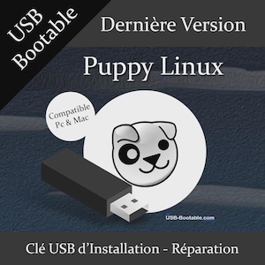 May include: A black USB flash drive with a white connector. The image features the text "Puppy Linux" above a cartoon dog face. Additional text includes "USB Bootable", "Dernière Version", "Compatible Pc & Mac", and "Clé USB d'Installation - Réparation".