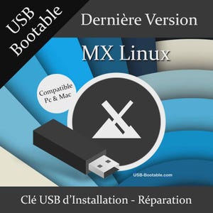 May include: A black USB drive with a white USB connector, featuring the MX Linux logo. Text includes "USB Bootable", "Compatible Pc & Mac", and "Clé USB d'Installation - Réparation". The background is blue and white.