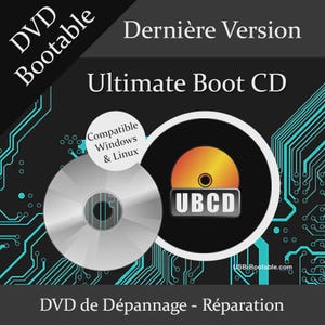 Könnte beinhalten: Eine silberne DVD mit dem Text "Ultimate Boot CD" und "Compatible Windows & Linux" auf schwarzem Hintergrund. Das Bild enthält auch den Text "DVD Bootable" und "DVD de Dépannage - Réparation". Ein Logo mit den Buchstaben "UBCD" ist ebenfalls sichtbar.