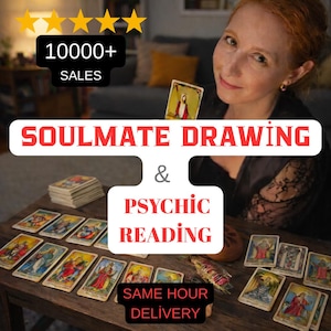 May include: Image featuring a woman holding a tarot card, with text overlayed: "SOULMATE DRAWING & PSYCHIC READING." A stack of cards and spread cards are on a wooden table. The image also includes the text "10000+ SALES" and "SAME HOUR DELIVERY."