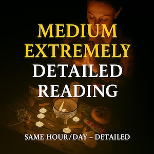 Peut inclure: Image avec le texte "MEDIUM EXTREMEMENT DÉTAILLÉ LECTURE" en jaune et blanc. La scène montre une personne avec les mains jointes en prière, entourée de bougies, d'un bol et d'autres objets spirituels. Le texte "MÊME HEURE/JOUR - DÉTAILLÉ" est également présent.