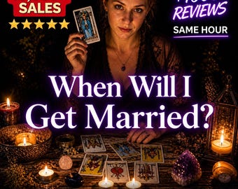 May include: A woman holding a tarot card, with the text "When Will I Get Married?" in a purple font. The image includes lit candles, crystals, and other tarot cards on a wooden table. The image also includes the text "10,000+ SALES" and "+1000 REVIEWS SAME HOUR."