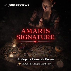 May include: Image featuring the text "AMARIS SIGNATURE" in red, with a person in the background. The image also includes the text "+1,000 REVIEWS", "In-Depth • Personal • Honest", "10,000+ Readings | Star Seller". Tarot cards and candles are visible.