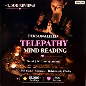 May include: A digital graphic featuring the text Personalized Telepathy Mind Reading, No Ai | Written by Amaris, Twin Flame • Soulmate • Relationship Clarity, +1,500 Reviews, and 15,000+ Readings. The background shows a person with hands pressed together.