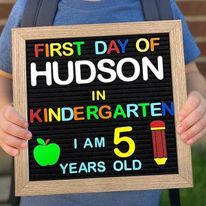 First Day of School Sign - Last Day of School Sign - Back To School Felt Board - Kindergarten Sign - Personalized Sign - Preschool