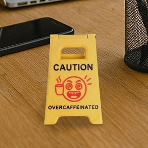 Mini Floor Sign for Desk - Funny desk sign for office and coworkers. Caution sign.
