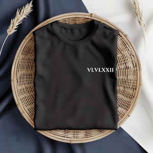 Roman Numeral Date T-Shirt, Custom Minimalist Shirt | Personalized Anniversary, Birthday, Wedding Gift for Him or Her | Custom Date Tee