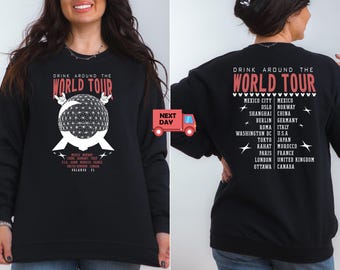 Disney Epcot Sweatshirt , Drink Around the World Hoodie , Disney Trip Tour Shirt