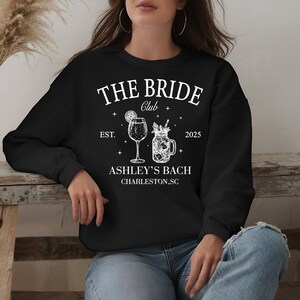 Custom The Bride Clup Sweatshirt, Personalized Bride Hoodie, Charleston Bachelorette Shirt, Bridal Party Sweatshirt, Custom Bach Club Shirt