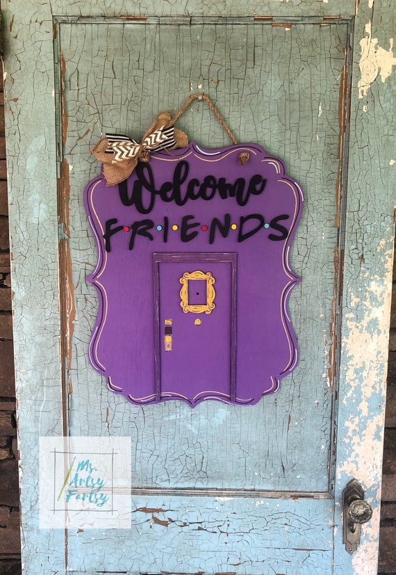 Download Welcome Friends Purple Raised Wood Door Hanger Friends ...