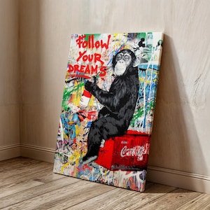 Follow Your Dreams by Banksy Wall Art, Banksy Graffiti ready to Hang Canvas, Motivational Monkey: Banksy Artwork, Banksy Art Graffiti Fans
