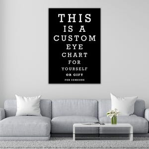 Custom Eye Chart Wall Art, Create Your Own Eye Chart with Your Words, Custom Funny Eye Chart Poster With Black Background, Eye Chart Decor