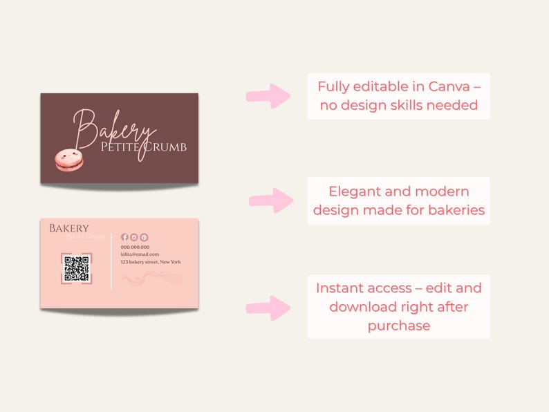 May include: Two business card designs for a bakery. The top card is brown with the bakery name and a macaron graphic. The bottom card is pink with bakery details and a QR code. Text on the image says "Fully editable in Canva", "Elegant and modern design", and "Instant access".