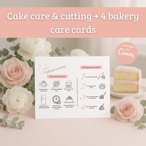 Könnte beinhalten: Eine weiße Karte mit Anweisungen zur Kuchenpflege und zum Schneiden, umgeben von Rosen und einem Stück Kuchen. Die Karte enthält den Text: "Cake care & cutting + 4 bakery care cards" und "Editable on Canva."