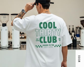 Camisa Cool Thirty Club, Personalisiertes 30. Geburtstag Est Jahr Camiseta, 30 Jahre Geburtstag Outfit, Geschenk für M'nner und Frauen, Y2K