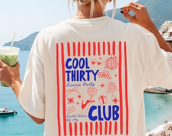 Cool Thirty Club Shirt, Personalisiertes 30. Geburtstag Est T-Shirt, 30 Jahre Geburtstag Outfit, Geschenk für Frauen, Y2K Party Matching Tee