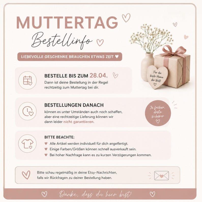 May include: A Mother's Day information graphic with text in German, featuring a gift box with a pink ribbon, a small vase with flowers, and a heart-shaped wooden plaque. The text includes ordering deadlines and important notes.