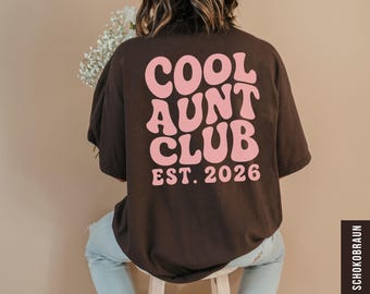 Personalisiertes Cool Aunt Club Shirt, Geschenkidee Für Tante, Geschenk für Patentante, Schwangerschaft verkünden, Du wirst Tante, Schwester