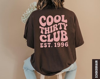 Cool Thirty Club Shirt, Personalisiertes 30. Geburtstag Est 1996 T-Shirt, 30 Jahre Geburtstag Outfit, Geschenk für Männer und Frauen, Y2K