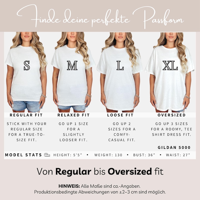 May include: Image showing a size guide for white Gildan 5000 t-shirts, from Regular to Oversized fit. Models wear shirts labeled S, M, L, and XL. Text includes "Model Stats: Height 5'5", Weight 130 lbs, Bust 36", Waist 27". Instructions on sizing are also included.