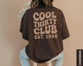 Cool Thirty Club Shirt, Personalisiertes 30. Geburtstag Est Jahr T-Shirt, 30 Jahre Geburtstag Outfit, Geschenk für Männer und Frauen, Y2K