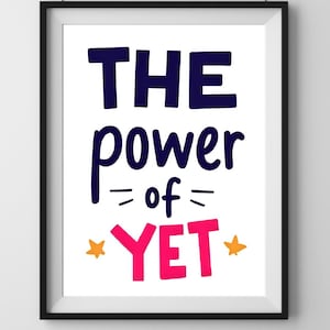 The Power of Yet digital printable