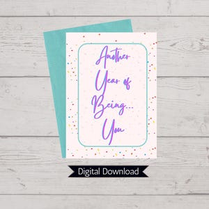 Witzige Geburtstagskarte – “Another Year of being...You”