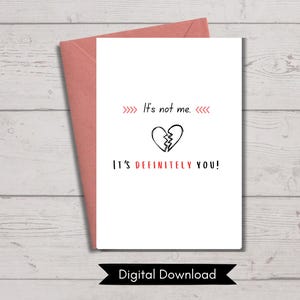 Funny Breakup Card: Sarcastic It&#39;s Definitely You Printable