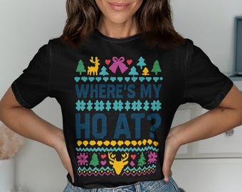 Where’s My Ho At Christmas PNG Design