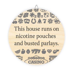 Wood Sign - ZYN Nicotine Gambling Bar Decor Rustic Wall Art for Man Cave Parties