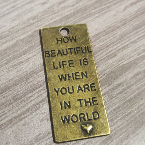 Quote Pendant-Inspirational Word Pendant-Stamped Metal Pendants-53mm Antiqued Bronze How Beautiful Life Is