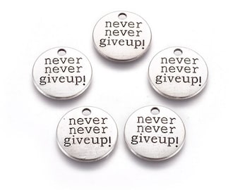 May include: Five silver charm pendants with the words "never never giveup!" engraved on each one.