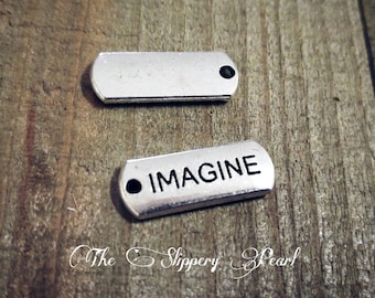 Word Charms IMAGINE Charms Antiqued Silver Pendants Silver Charms Inspirational Charms Tag Charms Jewelry Tags 10 pieces